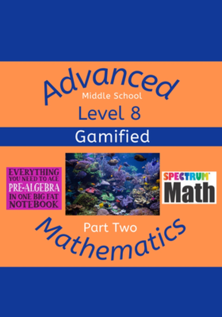 Advanced MS Math: Gamified Level 8 Pre-Algebra, Part Two with Tammy ...