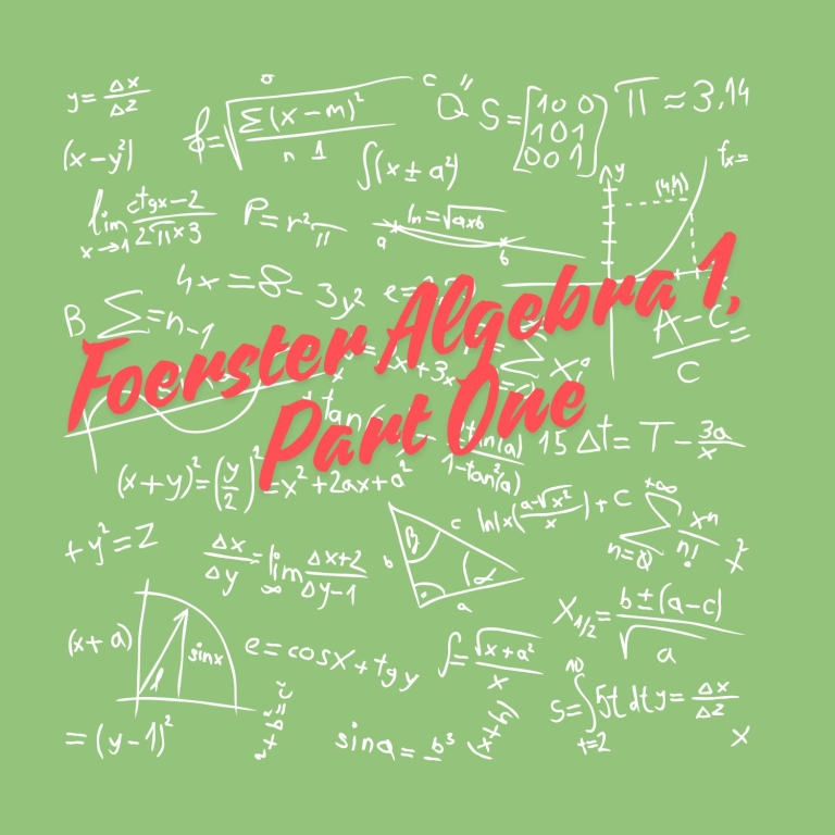 Foerster Algebra 1, Part One with Jean Hoeft - Homeschool Connections