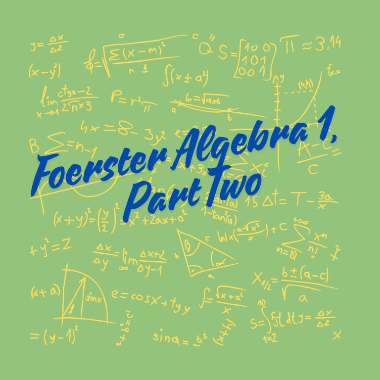 Foerster Algebra 1, Part Two with Jean Hoeft - Homeschool Connections
