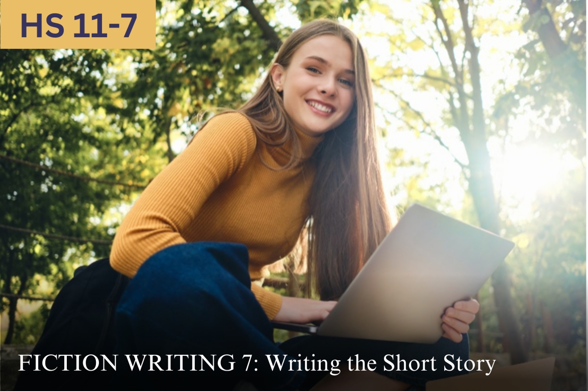 FICTION WRITING 7: Writing the Short Story (HS 11-7) with Erin M. Brown ...